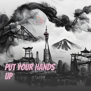 Put Your Hands Up