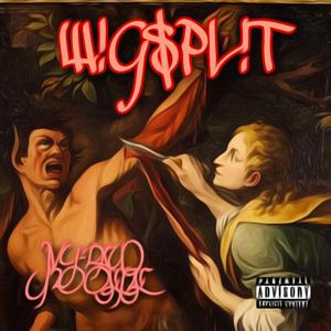 WIGSPLIT (feat. JVY-RXW)