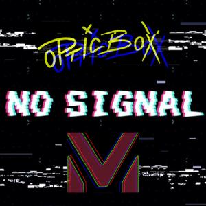 No Signal (feat. Macksimus)