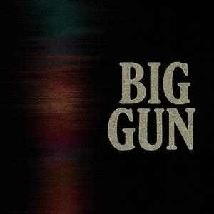 BIG GUN