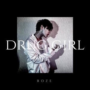DRUG GIRL