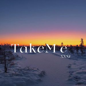 Take Me
