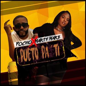 Pueto Pa 'Ti (feat. Pocho)