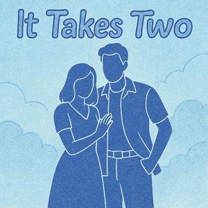 It Takes Two