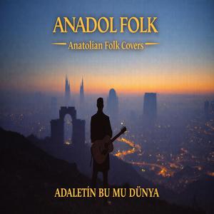 Adaletin Bu Mu Dünya