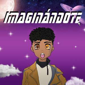 Imaginándote