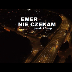 Nie czekam (feat. 2Deep)