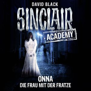 Sinclair Academy, Folge 2: Onna - Die Frau mit der Fratze, Kapitel 28