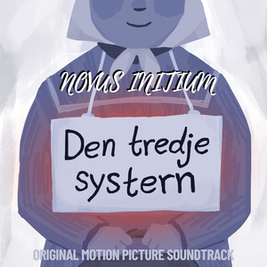 Den tredje systern - Novus Initium (Original Motion Picture Soundtrack)