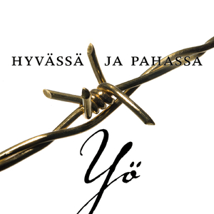 Hyvässä ja pahassa
