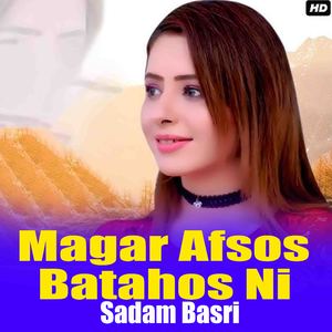 Magar Afsos Batahos Ni