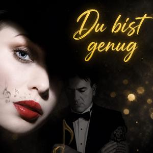 Du bist genug