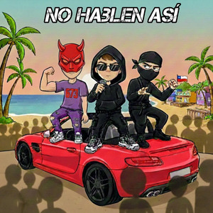 No Hablen Asi