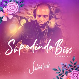 Só Pedindo Bis (Acustico)