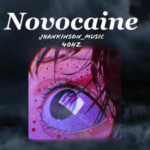 Novocaine (feat. 40hz)