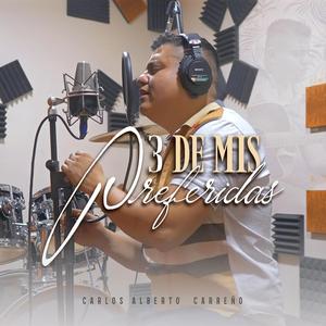 Tres De Mis Preferidas