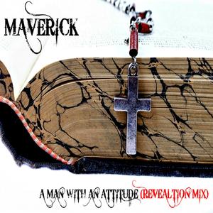 A Man With An Attitude (Revelation Mix)