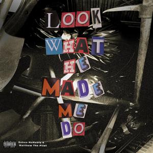 Look What He Made Me Do