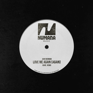 Love Me Again (Again) (NOME. Remix)