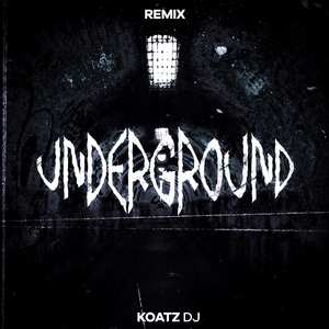Underground (Remix)