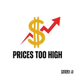 Prices Too High