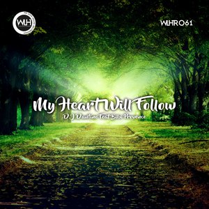 My Heart Will Follow (Feat. Bibi Provence)