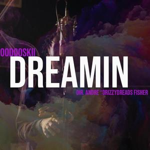 Dreamin