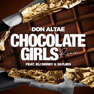 Chocolate Girls (Remix)