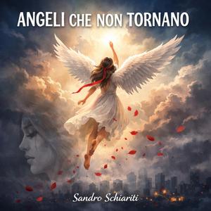 ANGELI CHE NON TORANANO