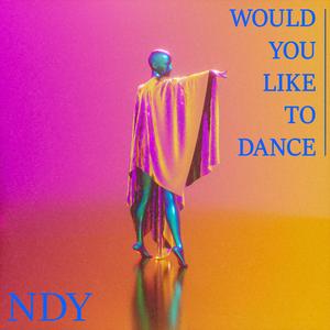 Would You Like To Dance (Vocal mix)