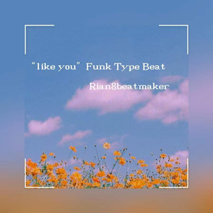 【FREE】 “like you” Funk Type Beat