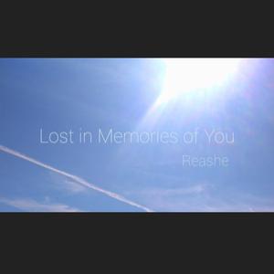 Lost in Memories of You