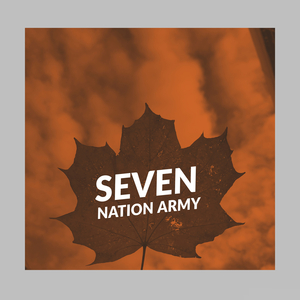 Seven Nation Army