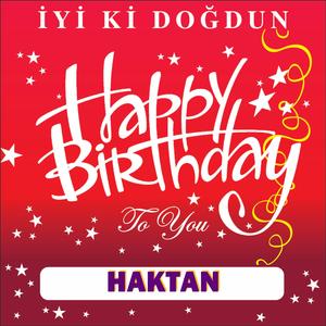 İyi Ki Doğdun Haktan