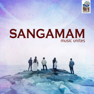 Sangamam - Music Unites