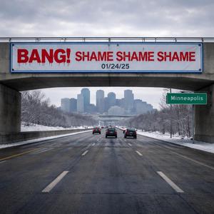Bang! Shame Shame Shame