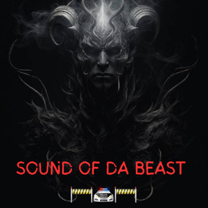 SOUND OF DA BEAST