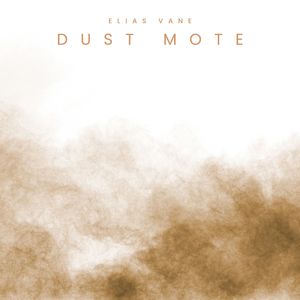 Dust Mote