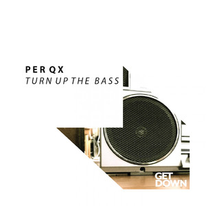 Turn up the Bass (Instrumental Mix)