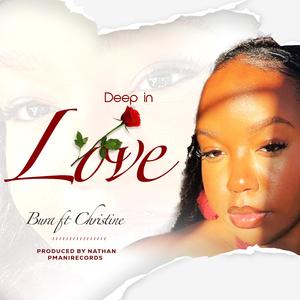 Deep in Love (feat. Christine)