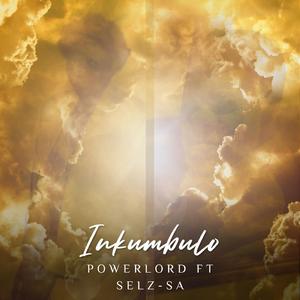 Inkumbulo (feat. Selz SA & Zenzo Msomi)