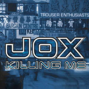 Killing Me (Jox Lustration Mix)