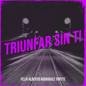Triunfar Sin Ti