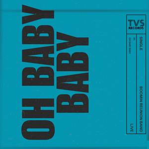 Oh Baby Baby (Live)