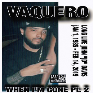 When I'm Gone (Pt. 2)