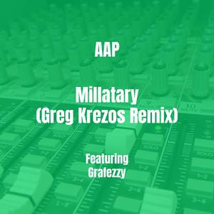 Millatary (Greg Krezos Remix)