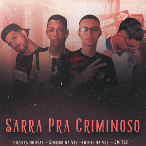 Sarra pra Criminoso
