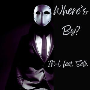 Where's By? (feat. Seth)
