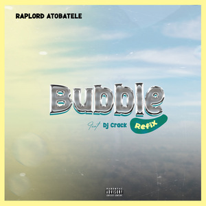 Bubble (Refix)