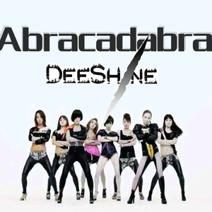 Brown Eyed Girls - Abracadabra(DeeSh1ne Remix)